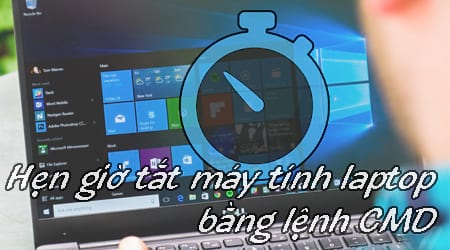 cach hen gio tat may tinh laptop bang lenh cmd cho windows 10 8 7 xp